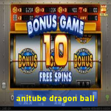 anitube dragon ball